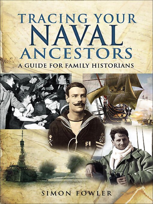 Title details for Tracing Your Naval Ancestors by Simon Fowler - Available